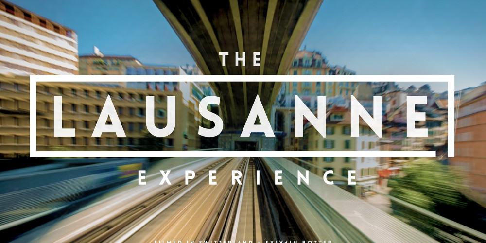 The Lausanne Experience - Sylvain Botter - All rights reserved
